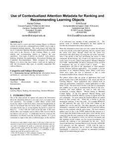 Use of Contextualized Attention Metadata for Ranking and Recommending Learning Objects Xavier Ochoa Erik Duval