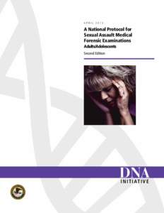 A National Protocol for Sexual Assault Medical Forensic Examinations - Adults/Adolescents Second Edition