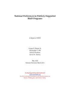 National Preferences in Publicly-Supported R&D Programs A Report to NEDO  George R. Heaton, Jr.