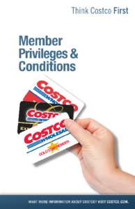 Welcome to Costco Dear Costco Member, We’re happy to introduce you to Costco and are confident that you will be pleased with your Costco membership. In our warehouses and at Costco.com, we offer an array of the highe