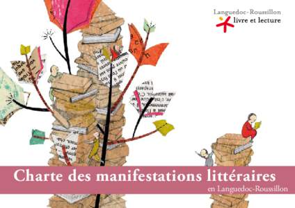 Charte des manifestations littéraires  en Languedoc-Roussillon Charte des manifestations littéraires