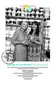 5 Things i’ve learned  Lois Judy & Laura Darnall | The Businesswomen Soccer moms turned cake queens, Laura and Lois decided to go into business together after nearly 30 years of recreational candy-making. This year alo