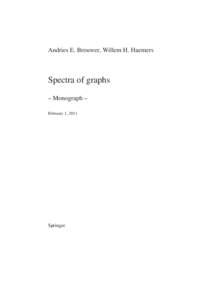 Andries E. Brouwer, Willem H. Haemers  Spectra of graphs – Monograph – February 1, 2011