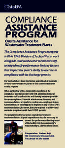 Onsite Assistance for Wastewater Treatment Plants The Compliance Assistance Program experts in Ohio EPA’s Division of Surface Water work alongside local wastewater treatment staff to help identify performance-limiting 