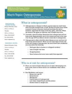 SEIB State Wellness Center Healthcare Clinic and Pharmacy May[removed]May’s Topic: Osteoporosis