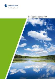 Annual Repor t 2007  Contents Better climate for energy research	  3