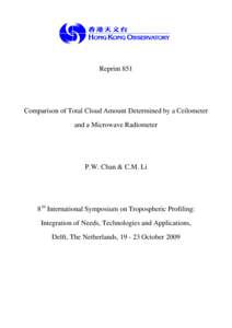 Reprint 851  Comparison of Total Cloud Amount Determined by a Ceilometer and a Microwave Radiometer  P.W. Chan & C.M. Li