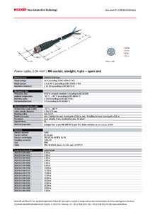 Data sheet V1.2│ZK2020-3200-0xxx  Power cable, 0.34 mm² | M8 socket, straight, 4-pin – open end Electrical data Rated voltage Rated current