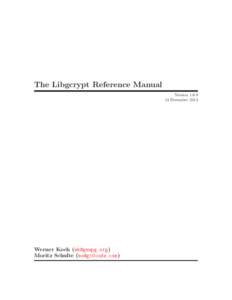 The Libgcrypt Reference Manual VersionNovember 2017 Werner Koch () Moritz Schulte ()