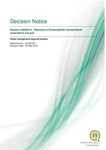 Decision Notice Decision: Patersons of Greenoakhill Ltd and South Lanarkshire Council Waste management/disposal tenders Reference No: Decision Date: 28 May 2015