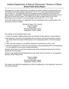 Indiana Department of Natural Resources / Division of Water 30 Day Public Notice Report The Department of Natural Resources is providing this report to satisfy the requirements of the 
