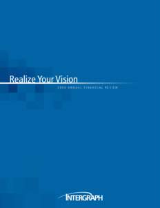 1  Realize Your Vision 2006 Annual Financial Review  2