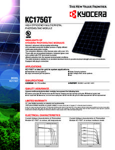 KC175GT HIGH EFFICIENCY MULTICRYSTAL PHOTOVOLTAIC MODULE HIGHLIGHTS OF KYOCERA
