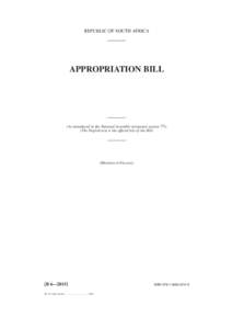 REPUBLIC OF SOUTH AFRICA  APPROPRIATION BILL (As introduced in the National Assembly (proposed sectionThe English text is the offıcial text of the Bill)