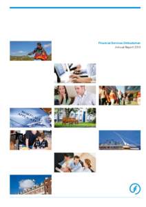Financial Services Ombudsman Annual Report 2010 Financial Services Ombudsman Annual Report 2010 Presented to the Oireachtas under Section 57BR of the Central Bank and Financial Services Authority of Ireland Act, 2004