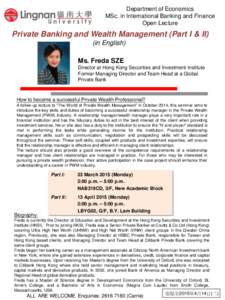 Department of Economics MSc. in International Banking and Finance Open Lecture Private Banking and Wealth Management (Part I & II) (in English)