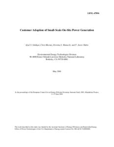LBNL[removed]Customer Adoption of Small-Scale On-Site Power Generation Afzal S. Siddiqui, Chris Marnay, Kristina S. Hamachi, and F. Javier Rubio