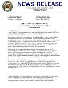 NEWS RELEASE FEDERAL MEDIATION AND CONCILIATION SERVICE OFFICE OF PUBLIC AFFAIRS WASHINGTON, D.C[removed]Friday, February 1, 2013