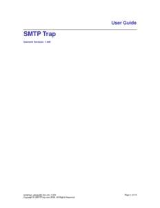 User Guide  SMTP Trap Current Version: 1.04l  smtptrap_userguide.doc (rev 1.04l)