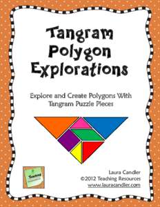 Tangram Polygon Explorations Explore and Create Polygons With Tangram Puzzle Pieces