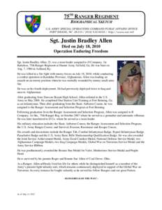 75TH RANGER REGIMENT BIOGRAPHICAL SKETCH U.S. ARMY SPECIAL OPERATIONS COMMAND PUBLIC AFFAIRS OFFICE FORT BRAGG, NC[removed][removed]http://www.soc.mil  Sgt. Justin Bradley Allen