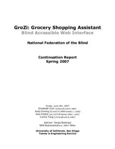 GroZi: Grocery Shopping Assistant Blind Accessible Web Interface National Federation of the Blind Continuation Report Spring 2007