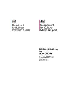 DIGITAL SKILLS for the UK ECONOMY A report by ECORYS UK JANUARY 2016