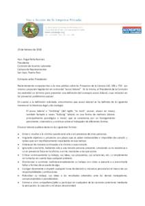 20 de febrero de 2018 Hon. Ángel Peña Ramírez Presidente Comisión de Asuntos Laborales Cámara de Representantes San Juan, Puerto Rico