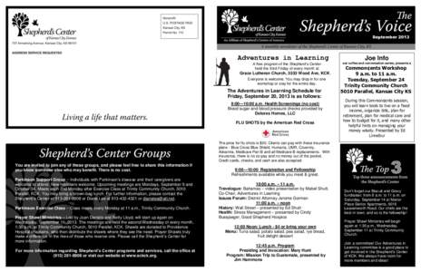SeptemberAdventures in Learning A free program of the Shepherd’s Center held the third Friday of every month at