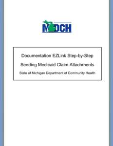 Microsoft Word - MDCH-Documentation EZ Link StepByStep SendClaimAttachments.doc