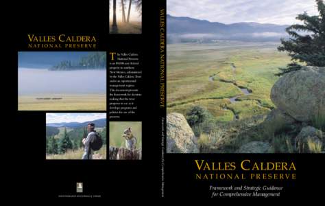 N AT I O N A L P R E S E R V E  T he Valles Caldera National Preserve