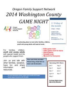 Oregon Family Support Network[removed]Washington County GAME NIGHT 1 Friday of st