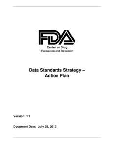 Data Standards Strategy – Action Plan Version: 1.1 Document Date: July 29, 2013