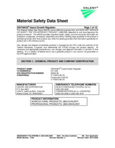 Material Safety Data Sheet DISTANCE® Insect Growth Regulator Page 1 of 10  This Material Safety Data Sheet (MSDS) serves different purposes than and DOES NOT REPLACE