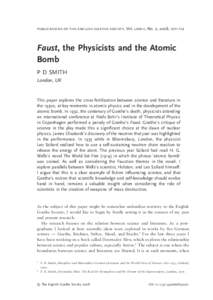 publications of the english goethe society, Vol. lxxvii, No. 2, 2008, 101–112  Faust, the Physicists and the Atomic Bomb P D SMITH London, UK