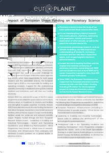 Impact of European Union Funding on Planetary Science < Planetary science covers the study of our solar system and those around other stars. <