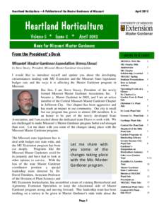 Heartland Horticulture – A Publication of the Master Gardeners of Missouri  April 2012 Heartland Horticulture Volume 5 * Issue 2 * April 2012
