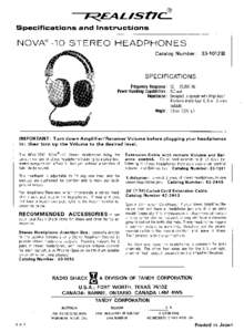Specifications and Instructions  NOVA® -10 STEREO HEADPHONES Catalog Number: 33-1012B  SPECIFICATIONS