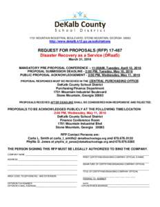 1701 MOUNTAIN INDUSTRIAL BOULEVARD, STONE MOUNTAIN, GEORGIAhttp://www.dekalb.k12.ga.us/solicitations REQUEST FOR PROPOSALS (RFPDisaster Recovery as a Service (DRaaS)