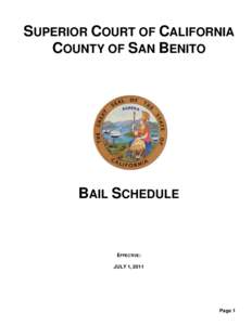 SUPERIOR COURT OF CALIFORNIA COUNTY OF SAN BENITO BAIL SCHEDULE  EFFECTIVE: