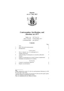 Reprint as at 1 July 2013 Contraception, Sterilisation, and Abortion Act 1977 Public Act