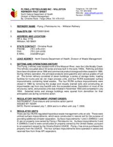 FLYING J PETROLEUMS INC - WILLISTON REFINERY FACT SHEET North Dakota Department of Health Division of Waste Management By: Christine Roob - Fargo Office: [removed]