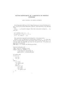 FACTOR REFINEMENT OF A SEQUENCE OF POSITIVE INTEGERS. JOHN CAMPBELL AND KEITH MATTHEWS In the September 2002 issue of the College Mathematics Journal, Fred Howard [1] gave a proof of the Chinese Remainder Theorem, which 
