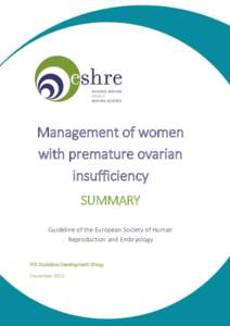 Management of women with premature ovarian insufficiency SUMMARY Guideline of the European Society of Human Reproduction and Embryology