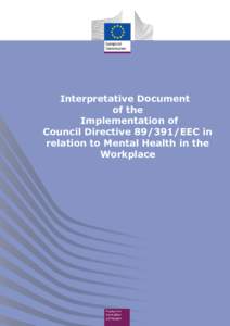 Interpretative Document of the Implementation of Council DirectiveEEC in relation to Mental Health in the Workplace