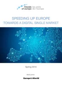 European Digital Rights / Friends of Europe / EU patent / European integration / .eu / European Union / Internet / Europe / European Union law / Telecoms Package