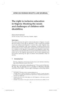 AFRICAN HUMAN RIGHTS LAW JOURNAL  The right to inclusive education in Nigeria: Meeting the needs and challenges of children with disabilities