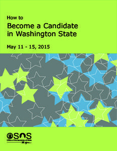 How to  Become a Candidate in Washington State May[removed], 2015