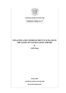 CENTRAL BANK OF ICELAND WORKING PAPERS No. 17 INFLATION AND UNEMPLOYMENT IN ICELAND IN THE LIGHT OF NATURAL-RATE THEORY by