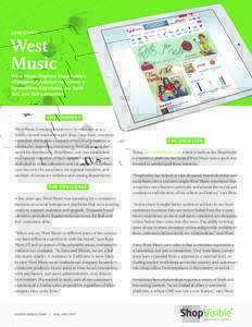 CASE STUDY  West Music  West Music Deploys ShopVisible’s